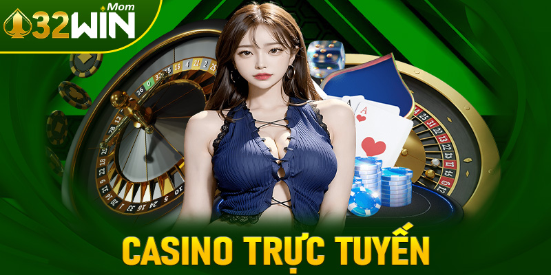 Casino trực tuyến